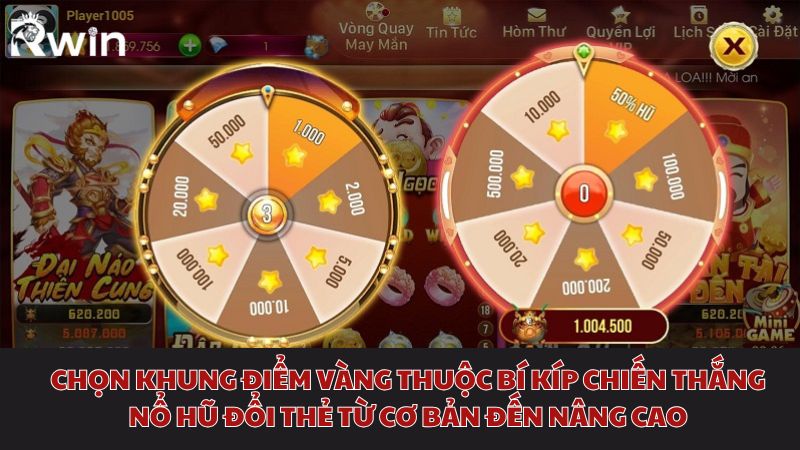 Chọn khung điểm vàng thuộc bí kíp chiến thắng nổ hũ đổi thẻ từ cơ bản đến nâng cao
