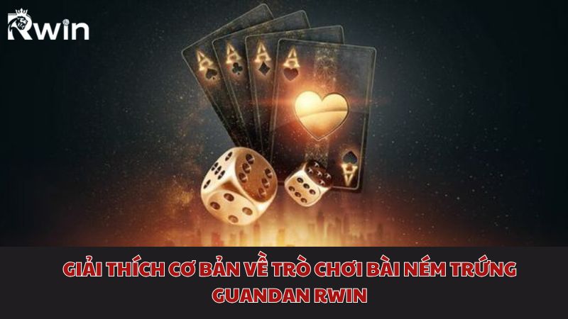 Giải thích cơ bản về trò chơi bài ném trứng Guandan Bl555