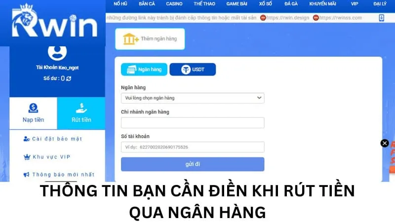 Thông tin bạn cần điền khi rút tiền qua ngân hàng